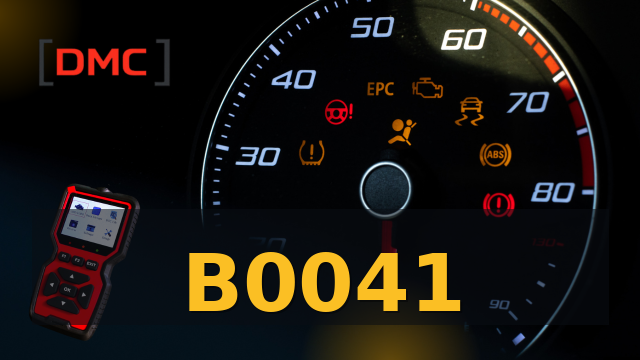 DTC Code B0041 – OBD Diagnostic Trouble Code | DMC ميكانيكا