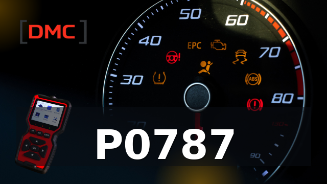 DTC Code P0787 – OBD Diagnostic Trouble Code | DMC ميكانيكا