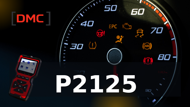 DTC Code P2125 – OBD Diagnostic Trouble Code | DMC ميكانيكا