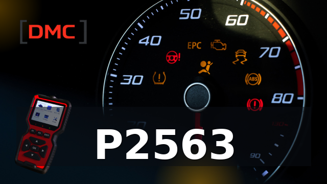 DTC Code P2563 – OBD Diagnostic Trouble Code | DMC ميكانيكا