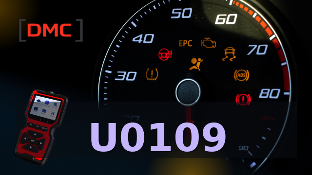 DTC Code U0109 – OBD Diagnostic Trouble Code | DMC ميكانيكا